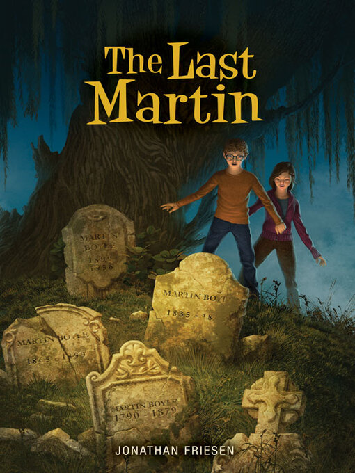 Title details for The Last Martin by Jonathan Friesen - Wait list